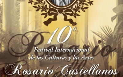 Programa de Actividades  10° Festival  Rosario Castellanos