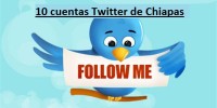 10 cuentas de Twitter que hablan de Chiapas y Recomendamos