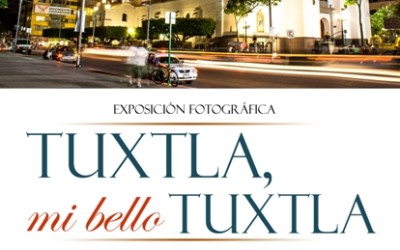 Invitan a inauguración de exposición fotográfica “Tuxtla, mi bello Tuxtla”