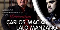Carlos Macias y Lalo Manzano presentarán “Entre el amor y el humor”