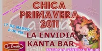 Chica Primavera 2011 en La Envidia Kanta Bar