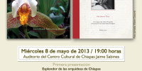 Coneculta presentará los libros “Esplendor de las orquídeas de Chiapas” y “Jaime Sabines. Apuntes para una biografía”